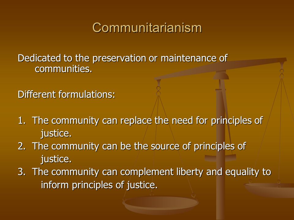 Communitarian theories of justice essay